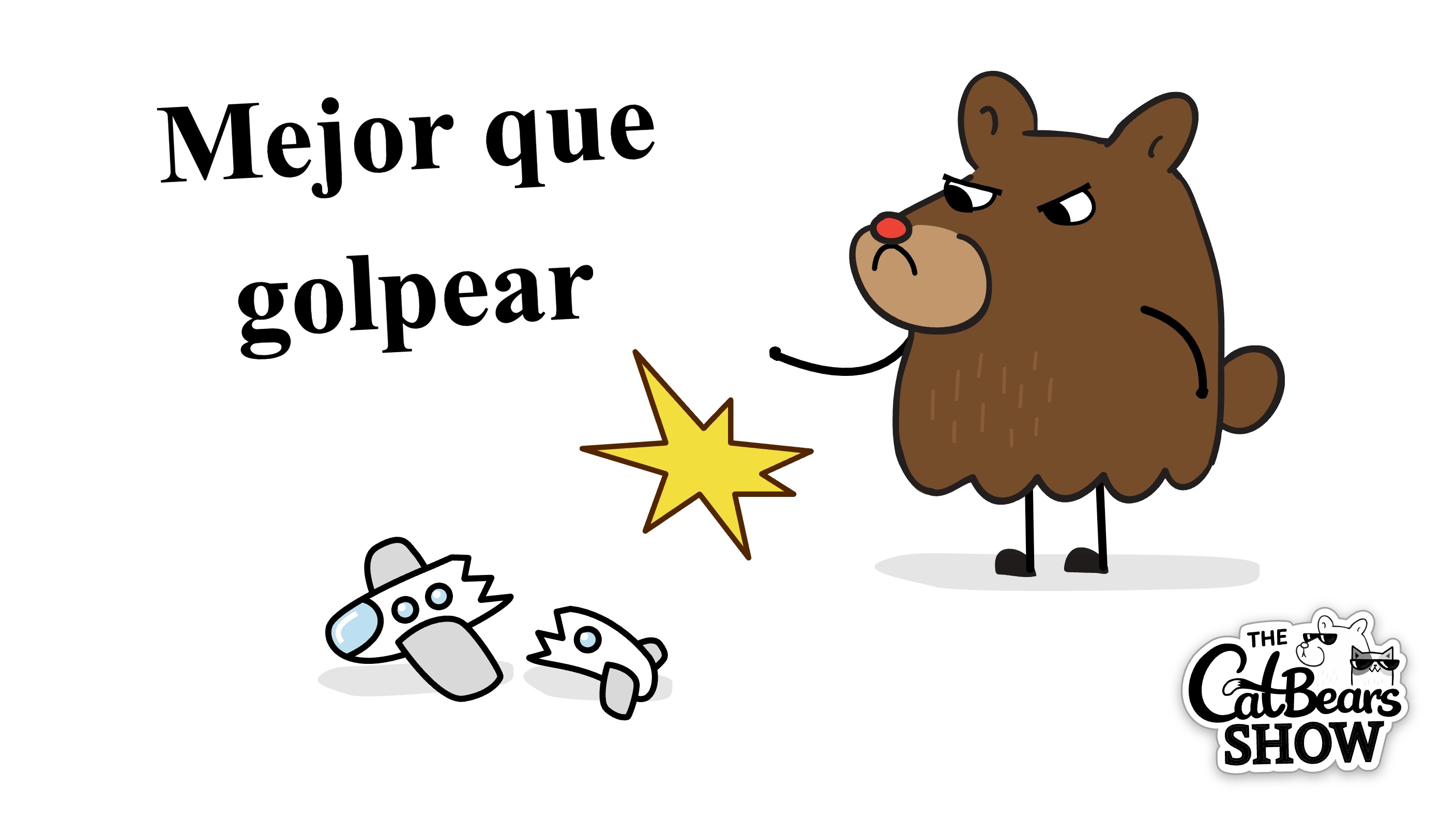 Mejor que golpear